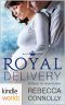 [The Royals of Monterra Universe 01] • Royal Delivery